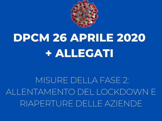 Emergenza Coronavirus - DPCM del 26/04/2020